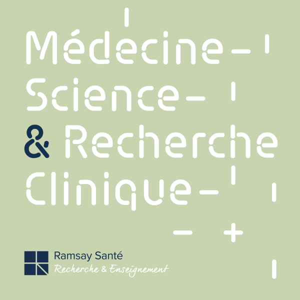 Saison 2 - Médecine, sciences et recherche clinique