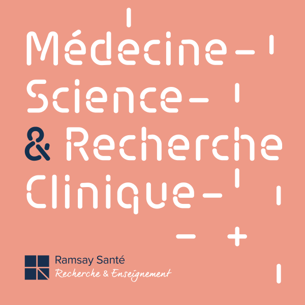 Saison 3 - Médecine, sciences et recherche clinique