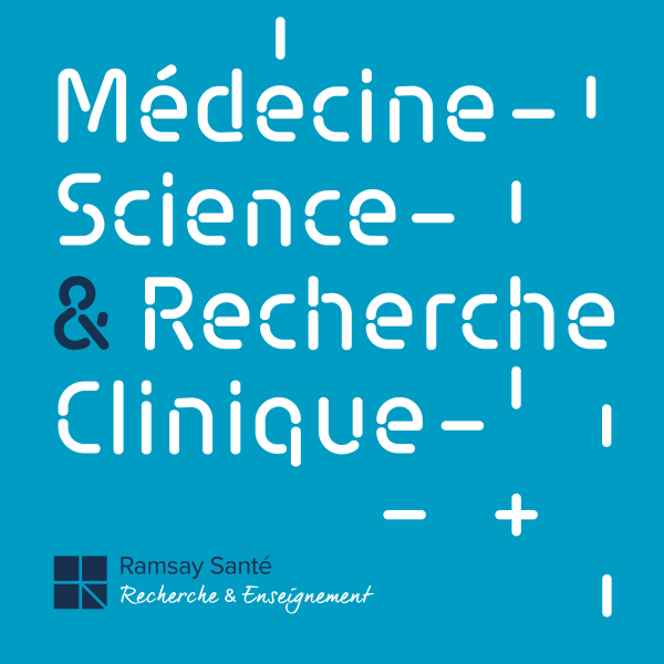 Saison 4 - Médecine, sciences et recherche clinique