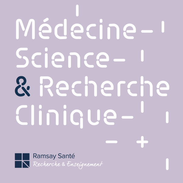 Saison 5 - Médecine science et recherche clinique