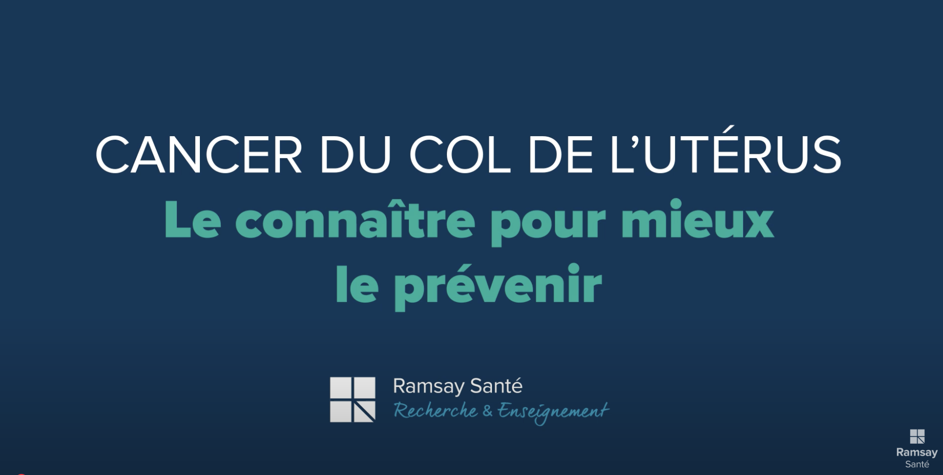 Cancer du col de l’utérus : Le connaître pour mieux le prévenir